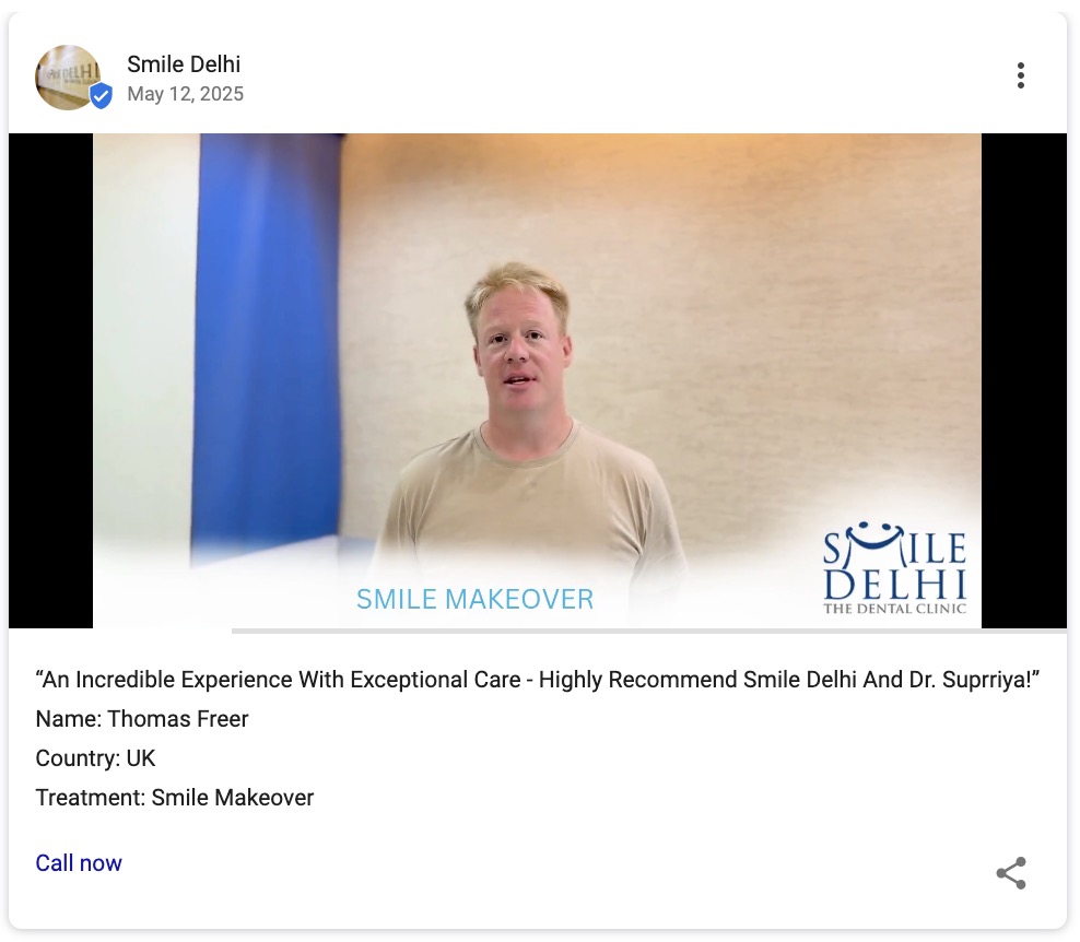 Google Business Profile post by a dental clinic, Smile Delhi, sharing success stories from international patients.